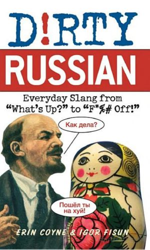 [Dirty Languages 01] • Dirty Russian Everyday Slang From What's Up to F... Off!